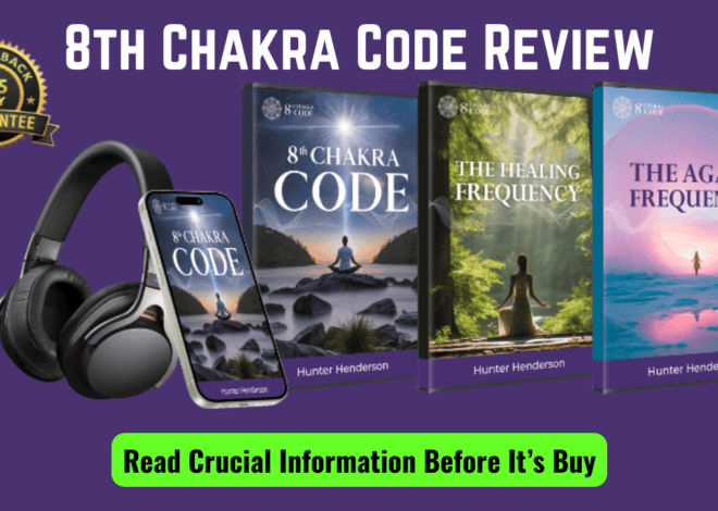 8th Chakra Code Review: Unlock Your Spiritual Potential