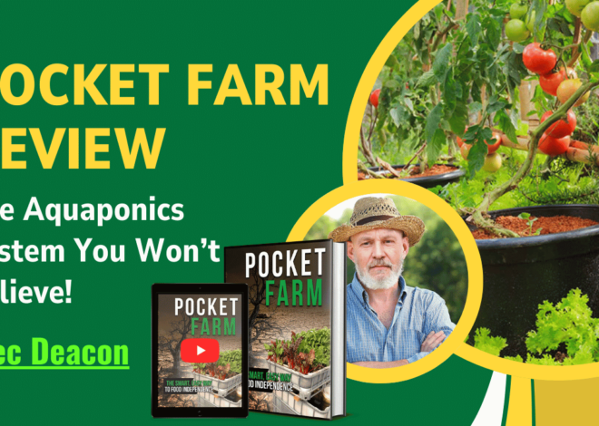 Pocket Farm Book Review: The Aquaponics System You Won’t Believe!