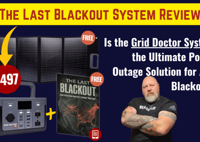 The Last BlackOut Grid Doctor Survival Generator System by Teddy Daniels: What You Need to Know Before You Buy