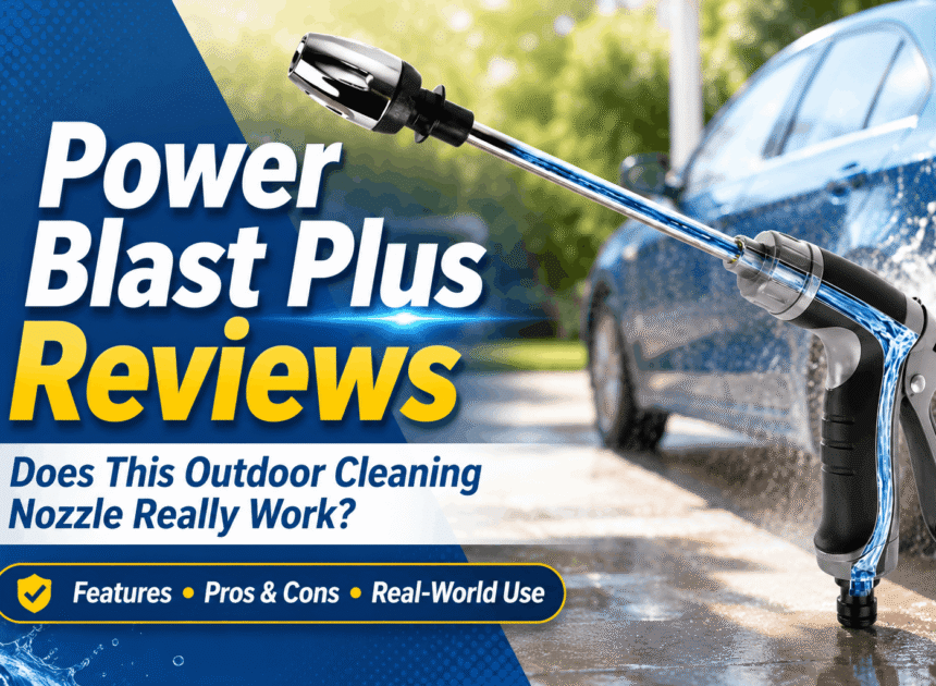 Power Blast Plus Reviews: Is This Power Washer Worth It?